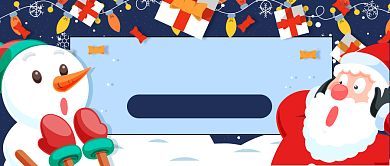 卡通圣诞老人雪人奇趣圣诞礼公众号首图背景