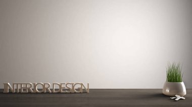 木桌, 桌或架子与盆栽草植物, 房子钥匙和3d 信件做词室内设计, 项目概念, 白色拷贝空间背景