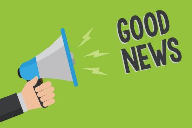 写便条显示好消息。商业照片展示某人或某事正面, 鼓励, 振奋, 或可取的人持有扩音器扬声器绿色背景信息说 写便条显示好消息。商业照片展示某人或某事正面, 鼓励, 振奋, 或可取的人持有扩音器扬声器绿色背景信息说