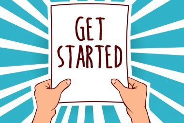 文字寫(xiě)入文本開(kāi)始。要求某人開(kāi)始任務(wù)或過(guò)程的業(yè)務(wù)概念現(xiàn)在男人拿著紙重要信息顯著的藍(lán)光啟迪思想